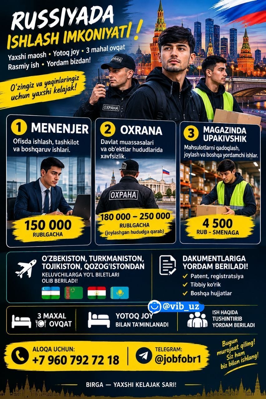 ROSSIYADA ISH BOR 3 XIL VAKANSIYA