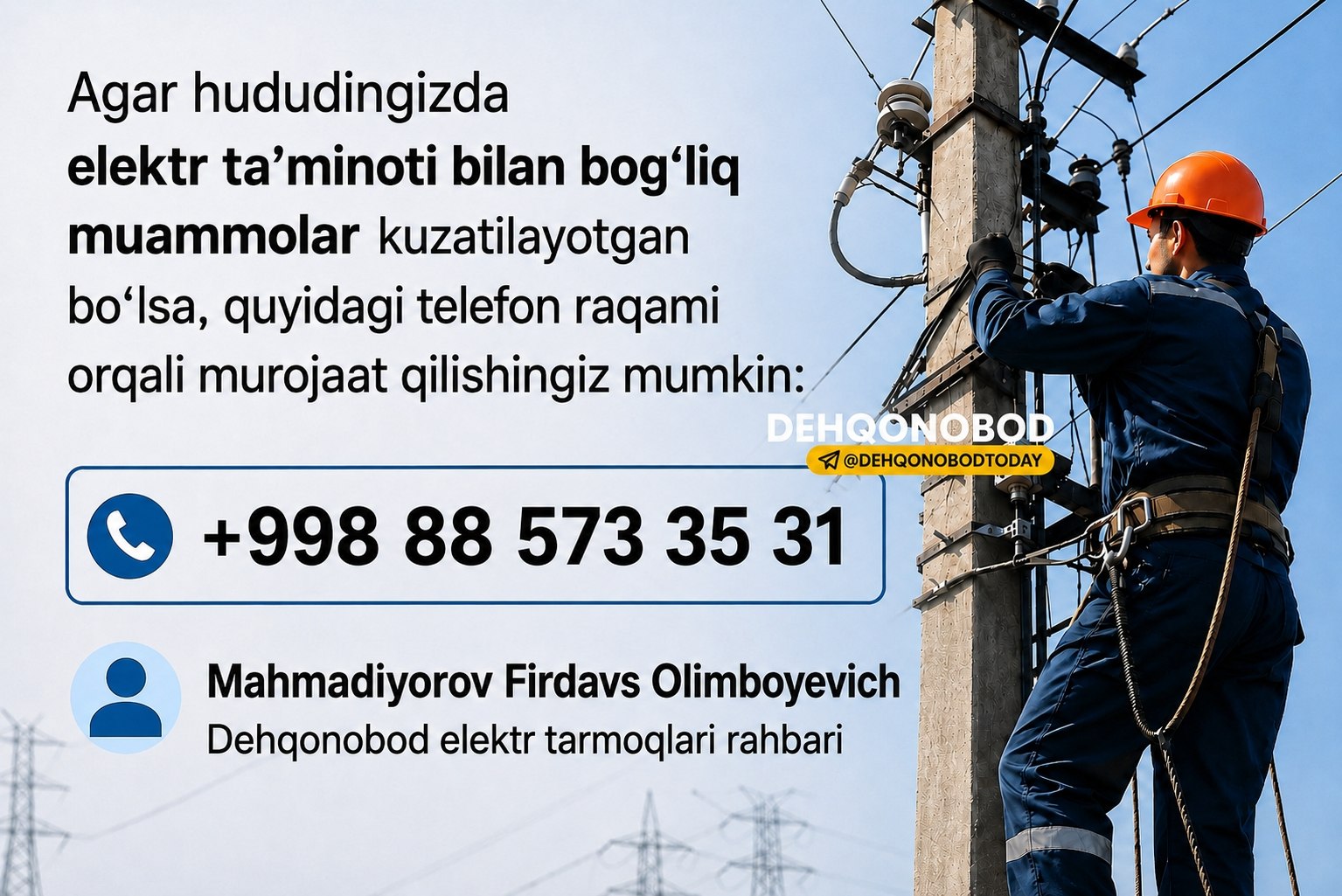 Agar hududingizda elektr ta’minoti bilan bog‘liq