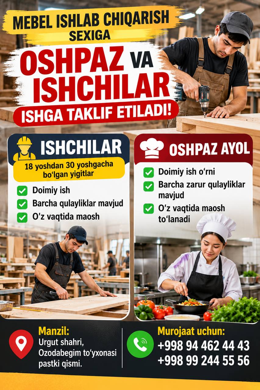 MEBEL ISHLAB CHIQARISH SEXIGA OSHPAZ VA ISHCHILAR