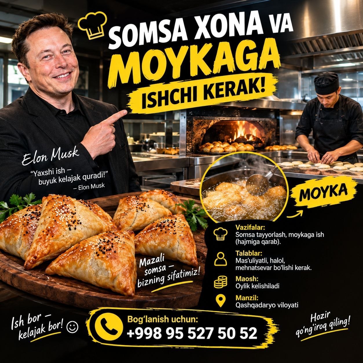 SOMSA XONA VA MOYKAGA ISHCHI KERAK