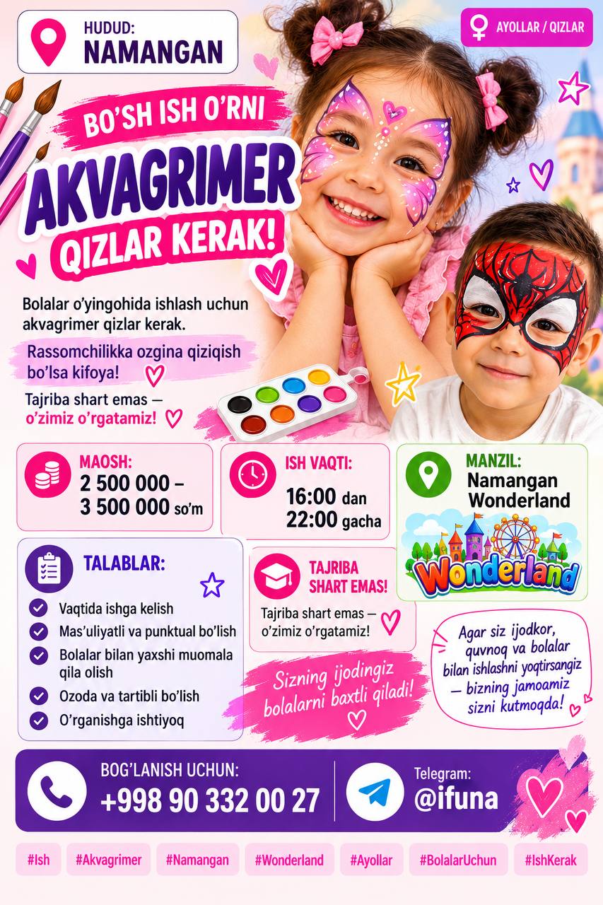 BO‘SH ISH O‘RNI AKVAGRIMER QIZLAR KERAK