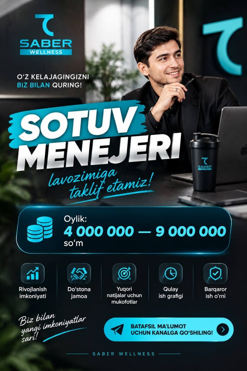 7saber wellness kompanyasiga sotuvchi menejerlarni