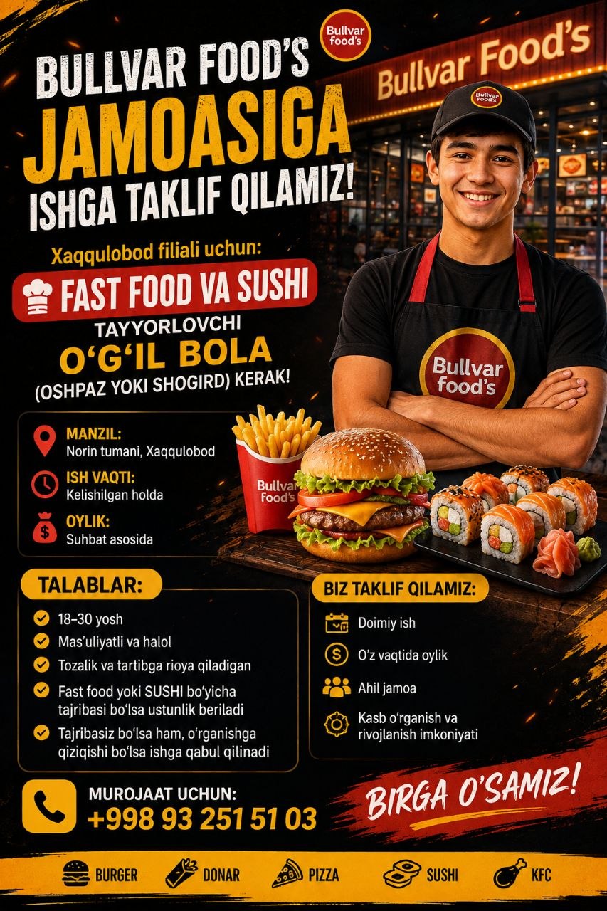 BULLVAR FOOD'S JAMOASIGA ISHGA TAKLIF QILAMIZ