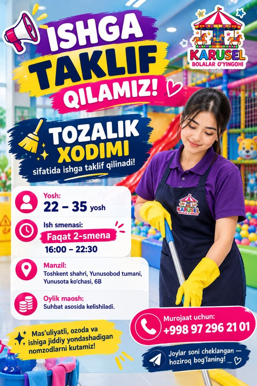 TOZALIK XODIMI ISHGA TAKLIF QILINADI
