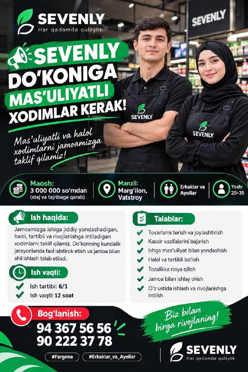 SEVENLY DOKONIGA MASULIYATLI XODIMLAR KERAK