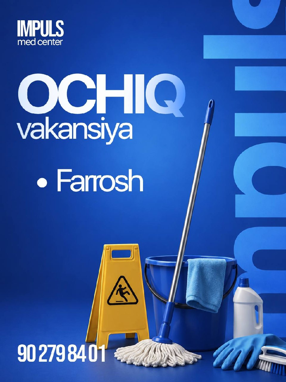 IMPULS MED CENTER jamoasiga farrosh qidirilmoqda
