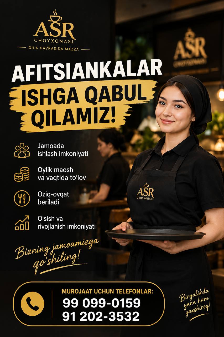 ISH BOR AFITSIANKALAR ISHGA TAKLIF QILINADI