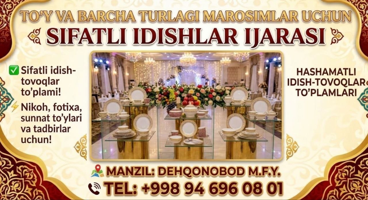 Endi Dehqonobod mahallasida idish-tovoq ijarasi