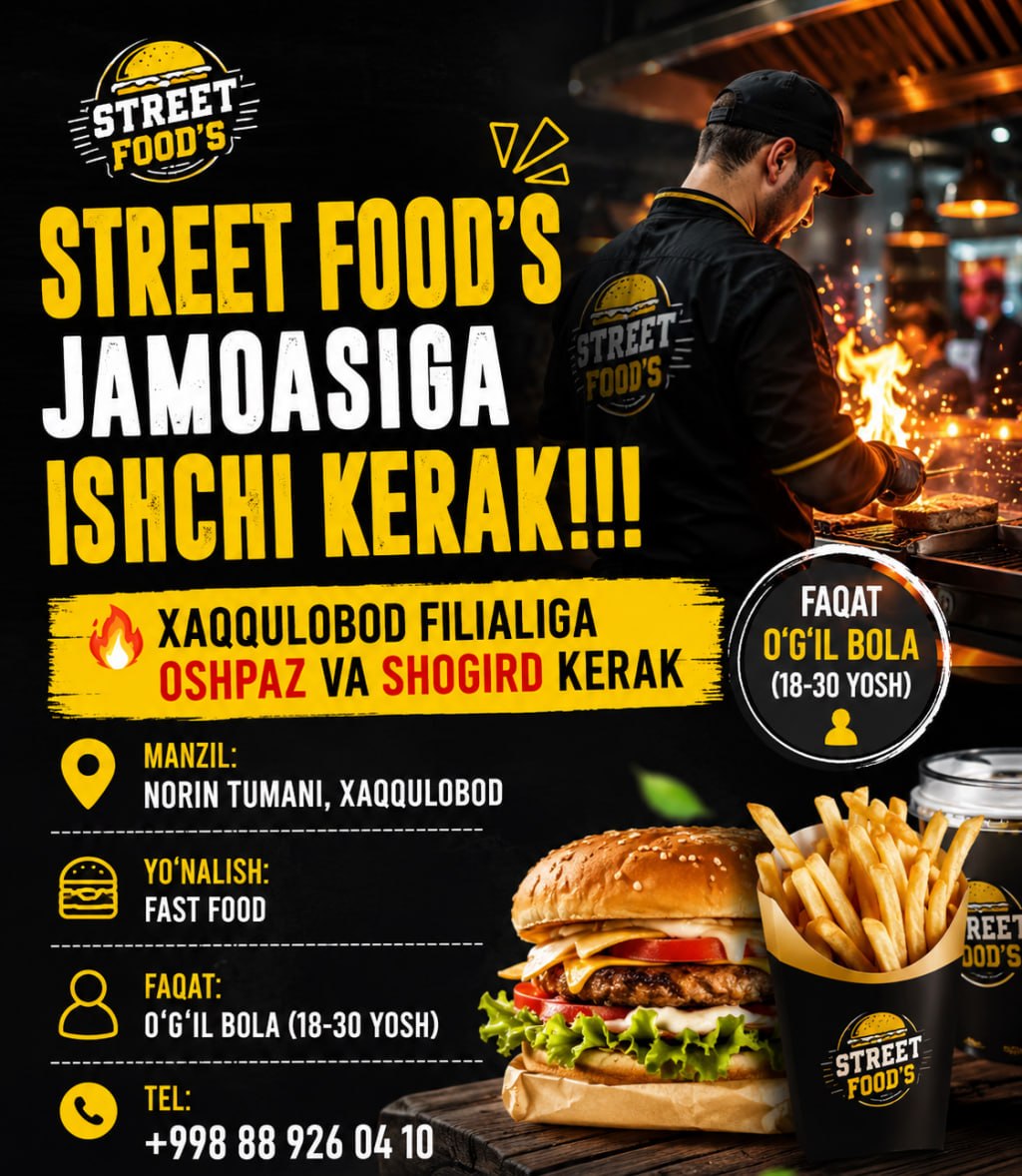 STREET FOOD’S jamoasiga ishchi kerak