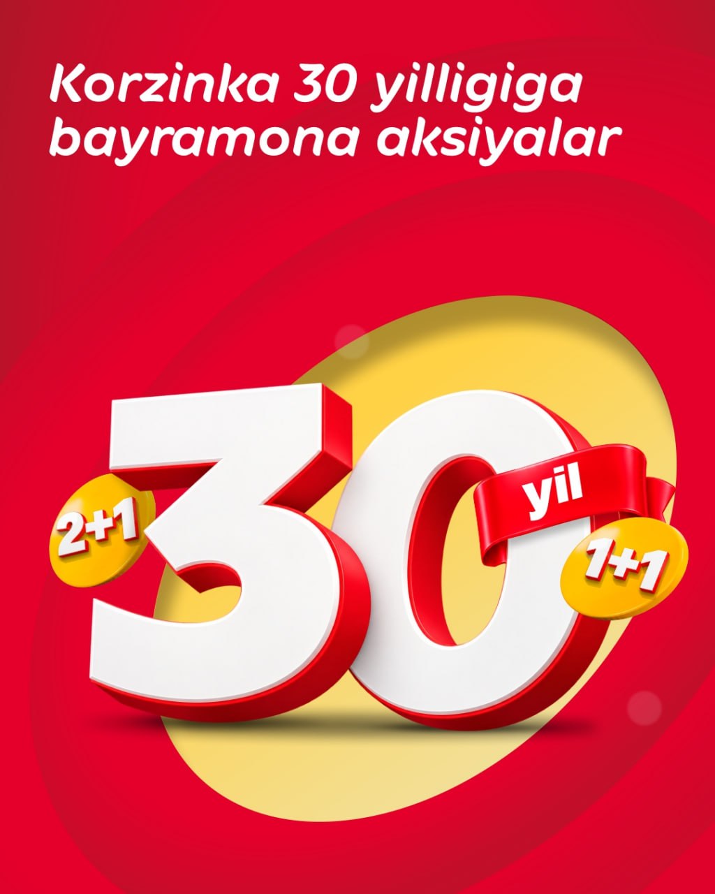 Korzinka 30 yilligi — foydali aksiyalar pallasi