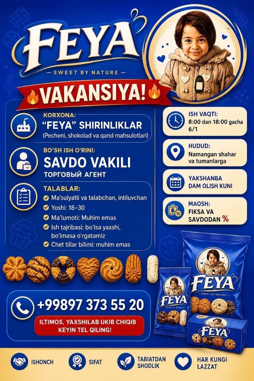 FEYA SHIRINLIKLAR KOMPANIYASIGA SAVDO VAKILLARI KERAK