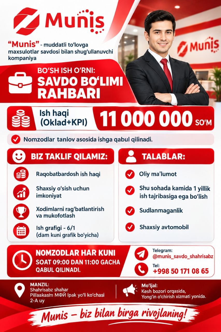 "Munis" kompaniyasi taklif qiladi