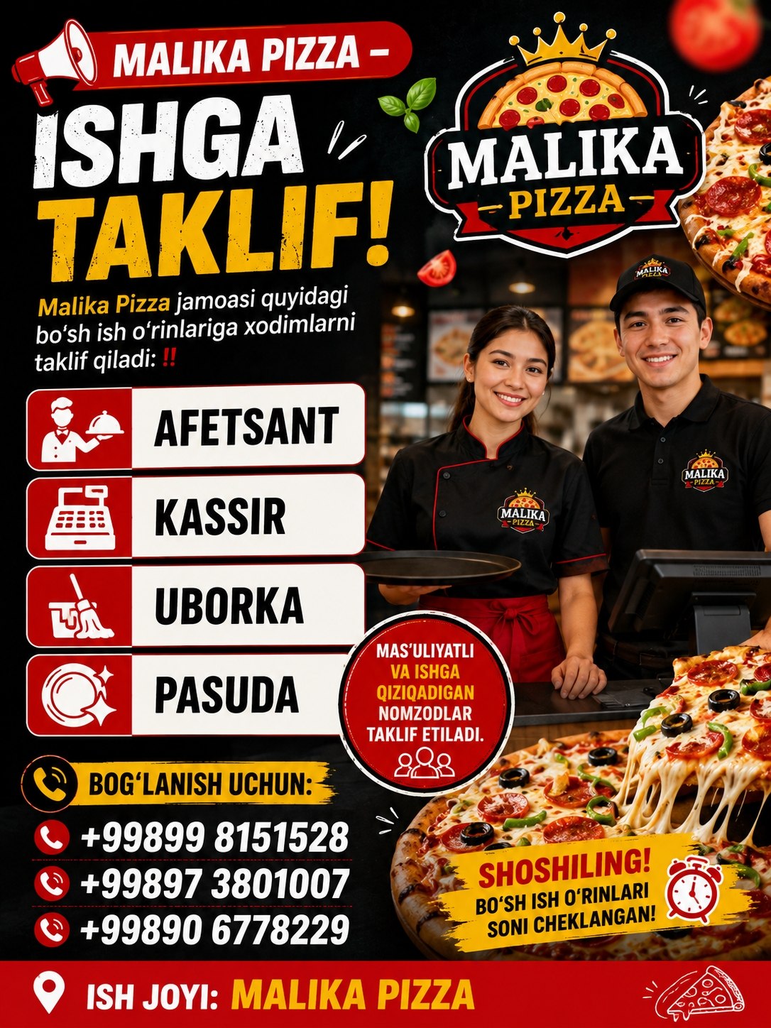 MALIKA PIZZA jamoasi quyidagi bo‘sh ish o‘rinlariga