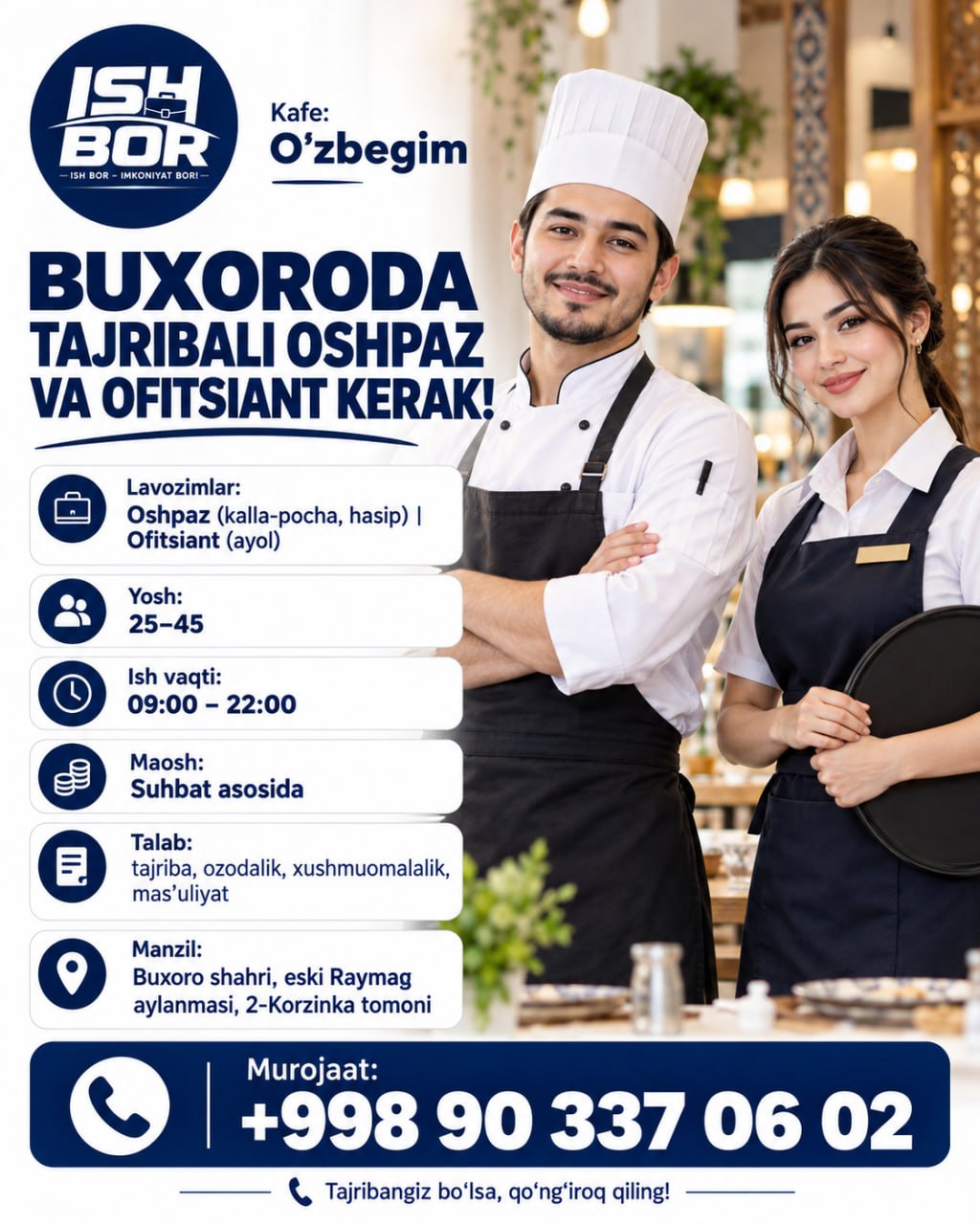 Buxoroda tajribali oshpaz va ofitsiant kerak